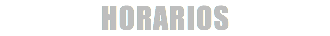 HORARIOS